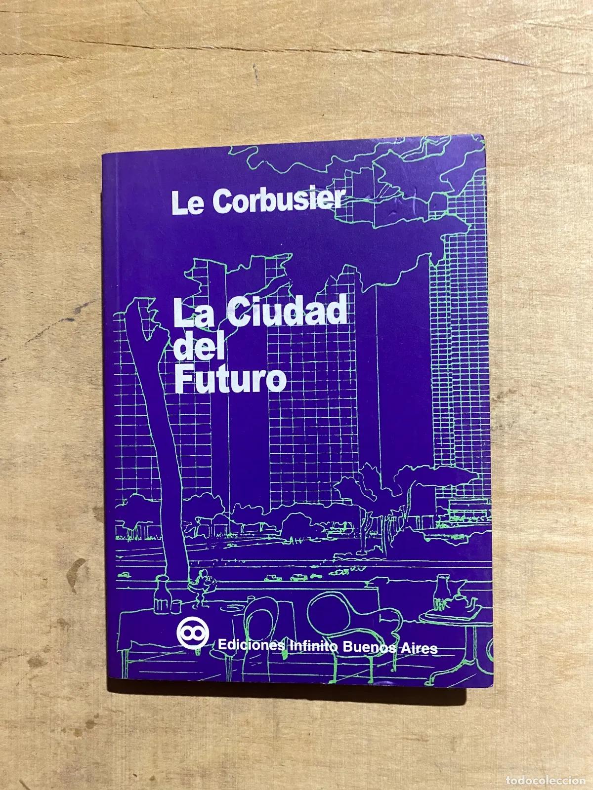 Libros: Le Corbusier - La ciudad del futuro - Foto 1