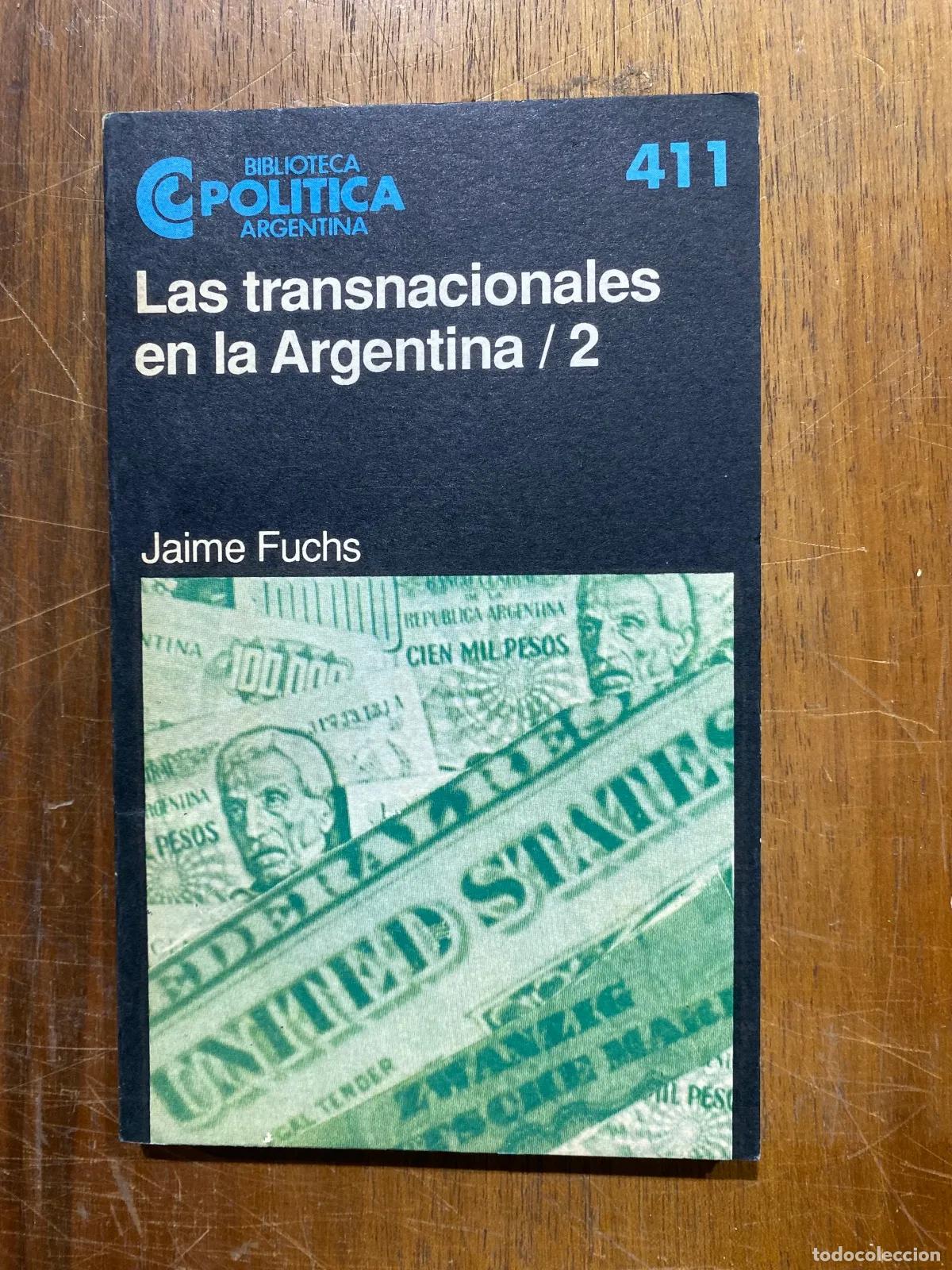 Libros: Jaime Fuchs - Las transnacionales en la Argentina - Foto 1