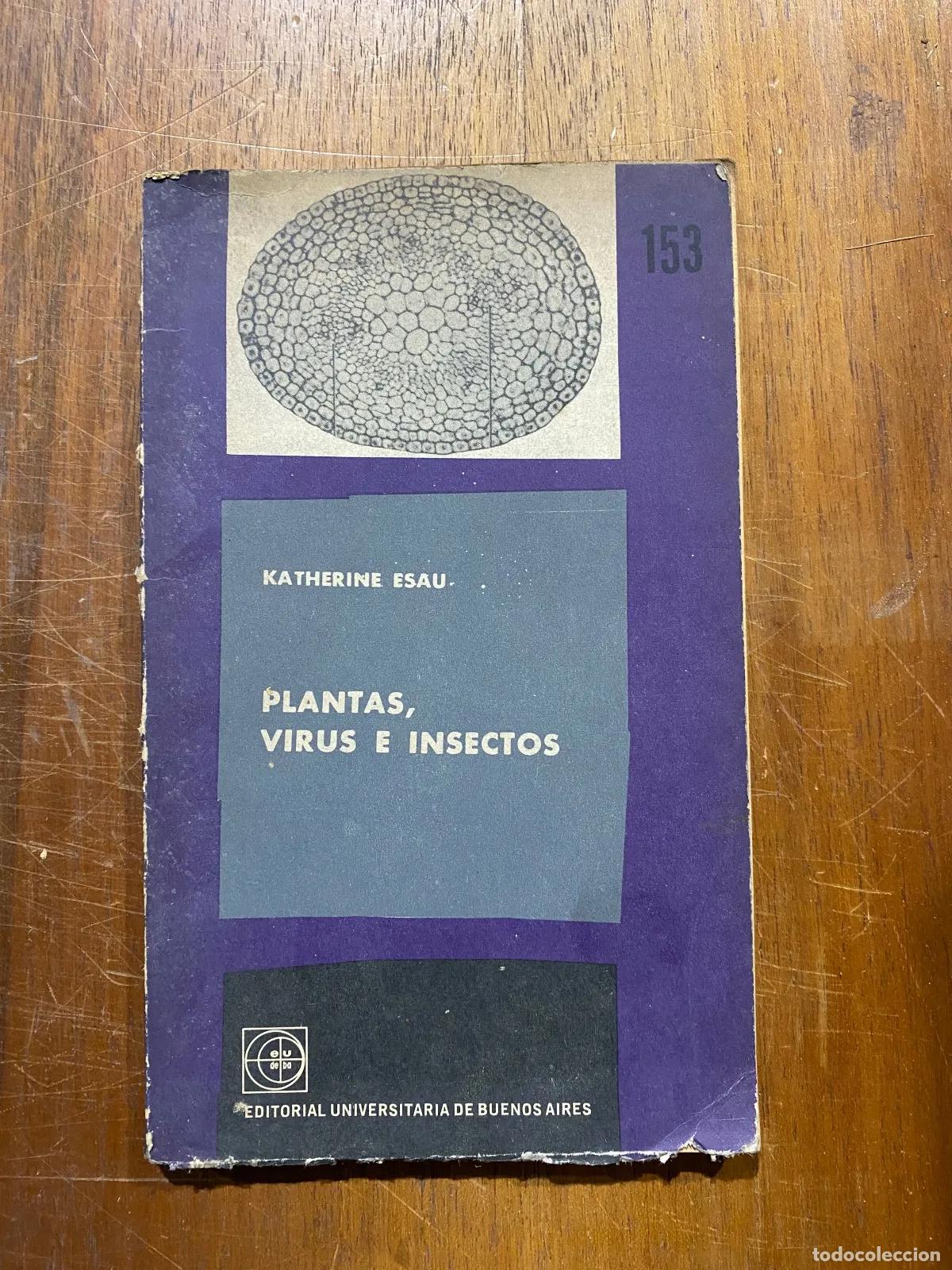 Libros: Katherine Esau - PLANTAS, VIRUS E INSECTOS - Foto 1