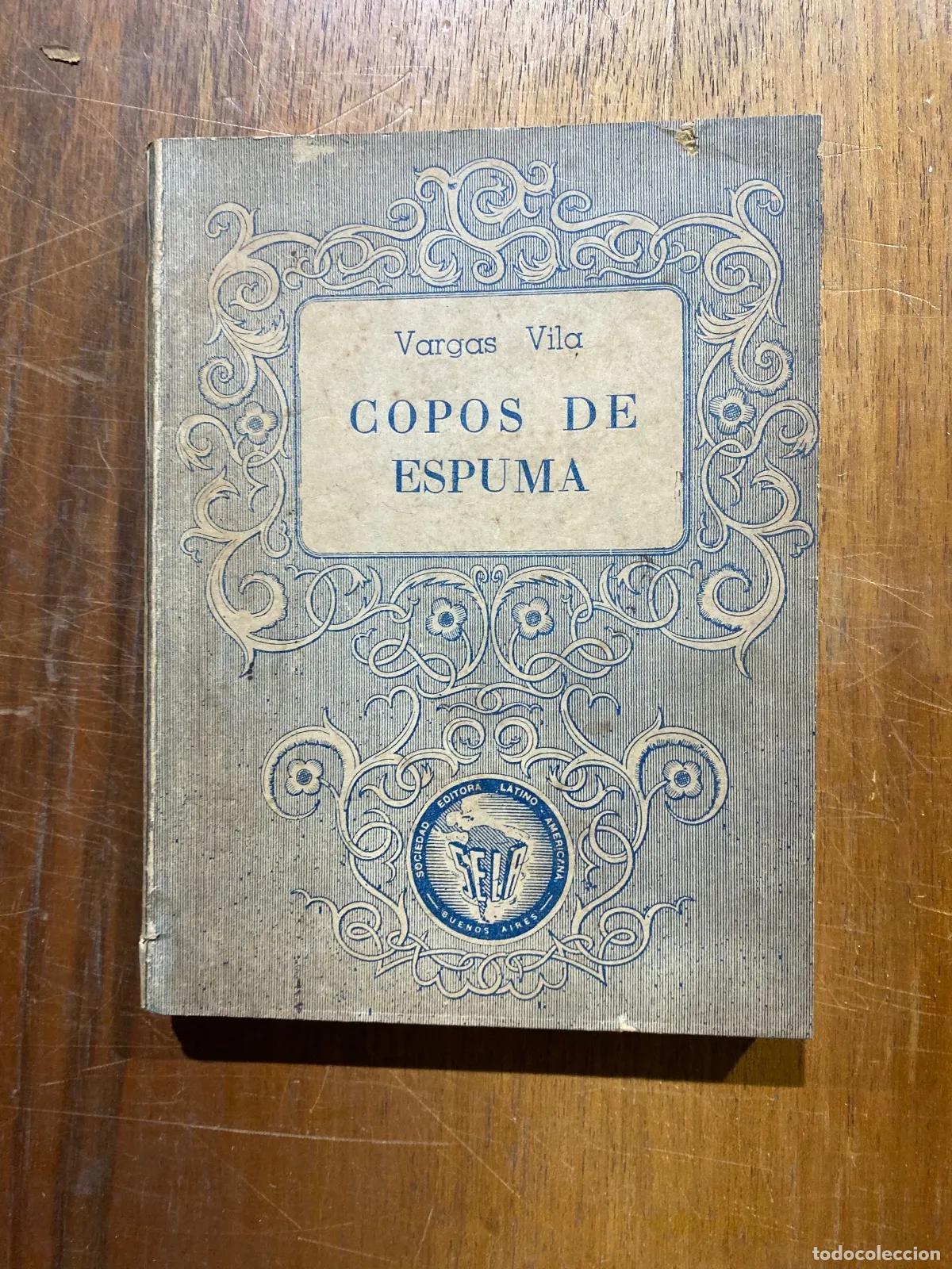 books: Jose Maria Vargas Vila - Copos de espuma