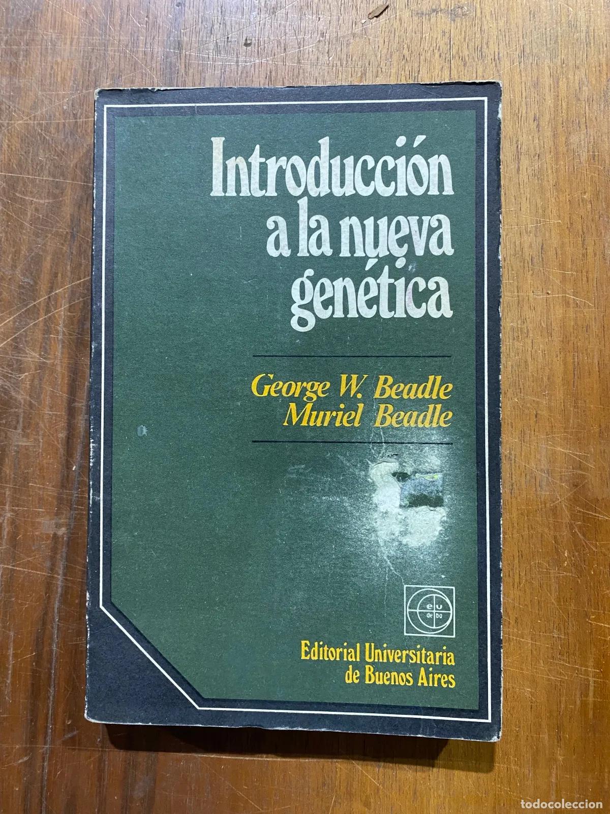 books: George W. Beadle - Introduccion a la nueva genetica