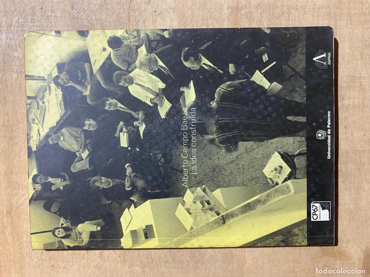 Libros: Alberto Campo Baeza - La idea construida - Foto 1