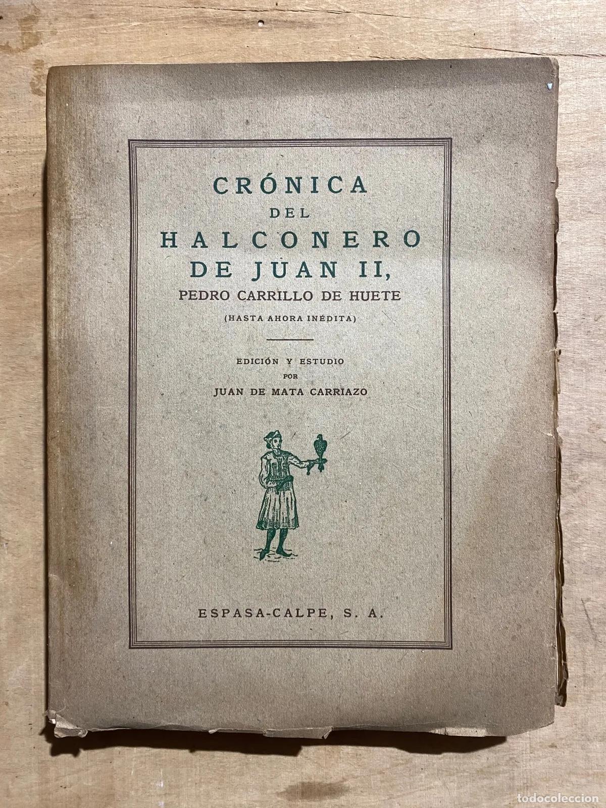 books: Pedro Carrillo de Huete - Cronica del Halconero de Juan II