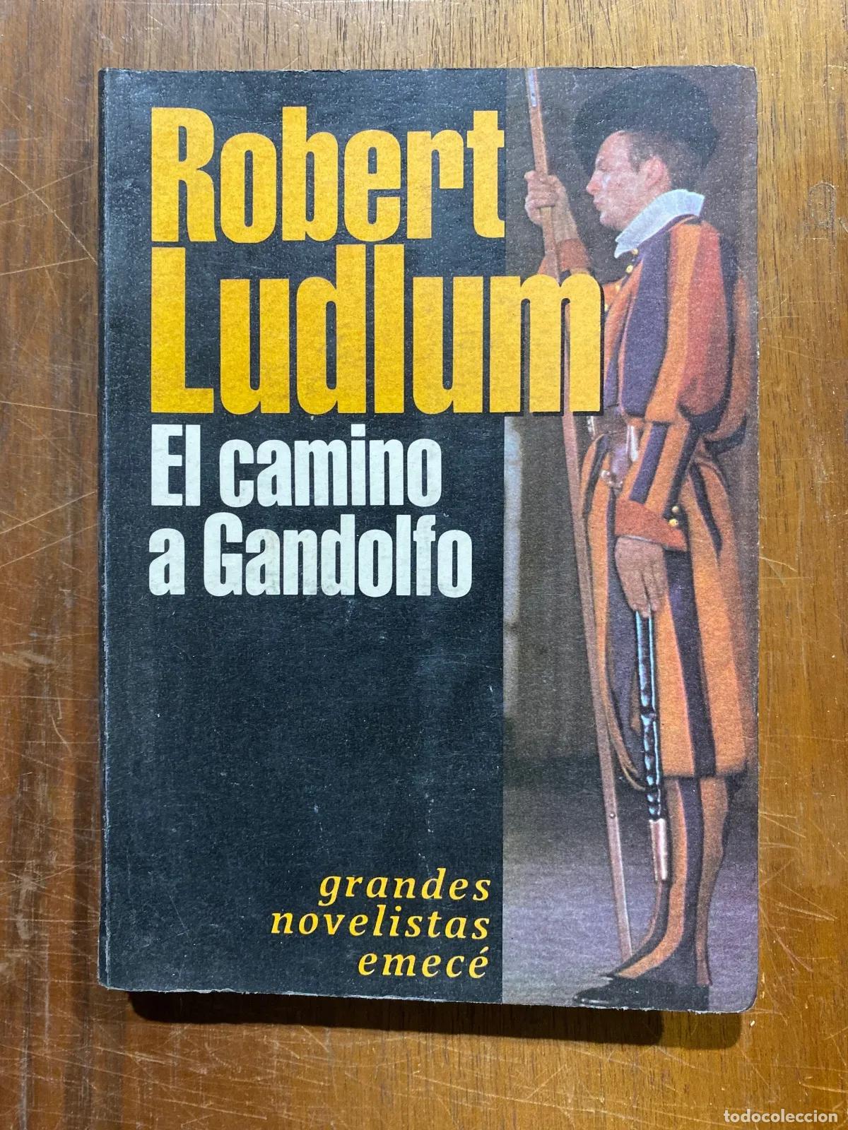 books: Robert Ludlum - El camino a Gandolfo