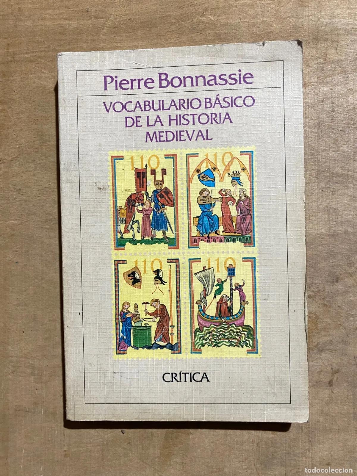 books: Pierre Bonnassie - Vocabulario basico de la historia medieval