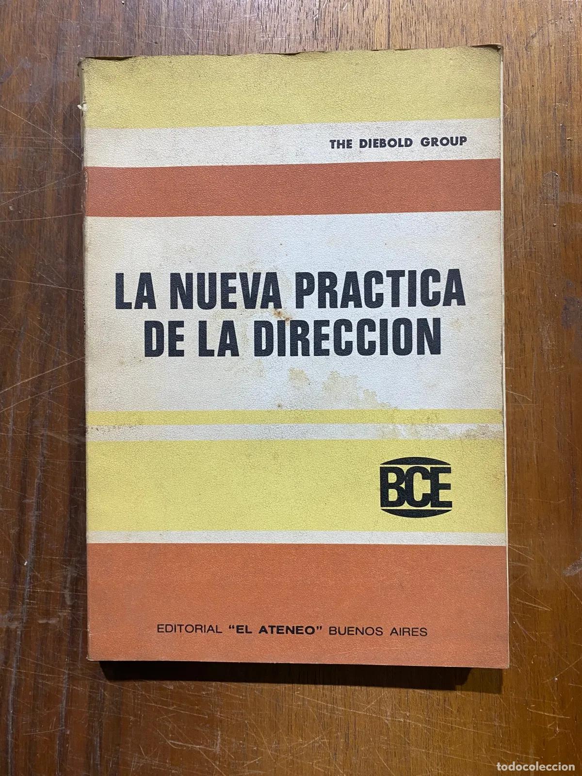 Livros em segunda m&atilde;o: The Diebold Group - LA NUEVA PRACTICA DE LA DIRECCION