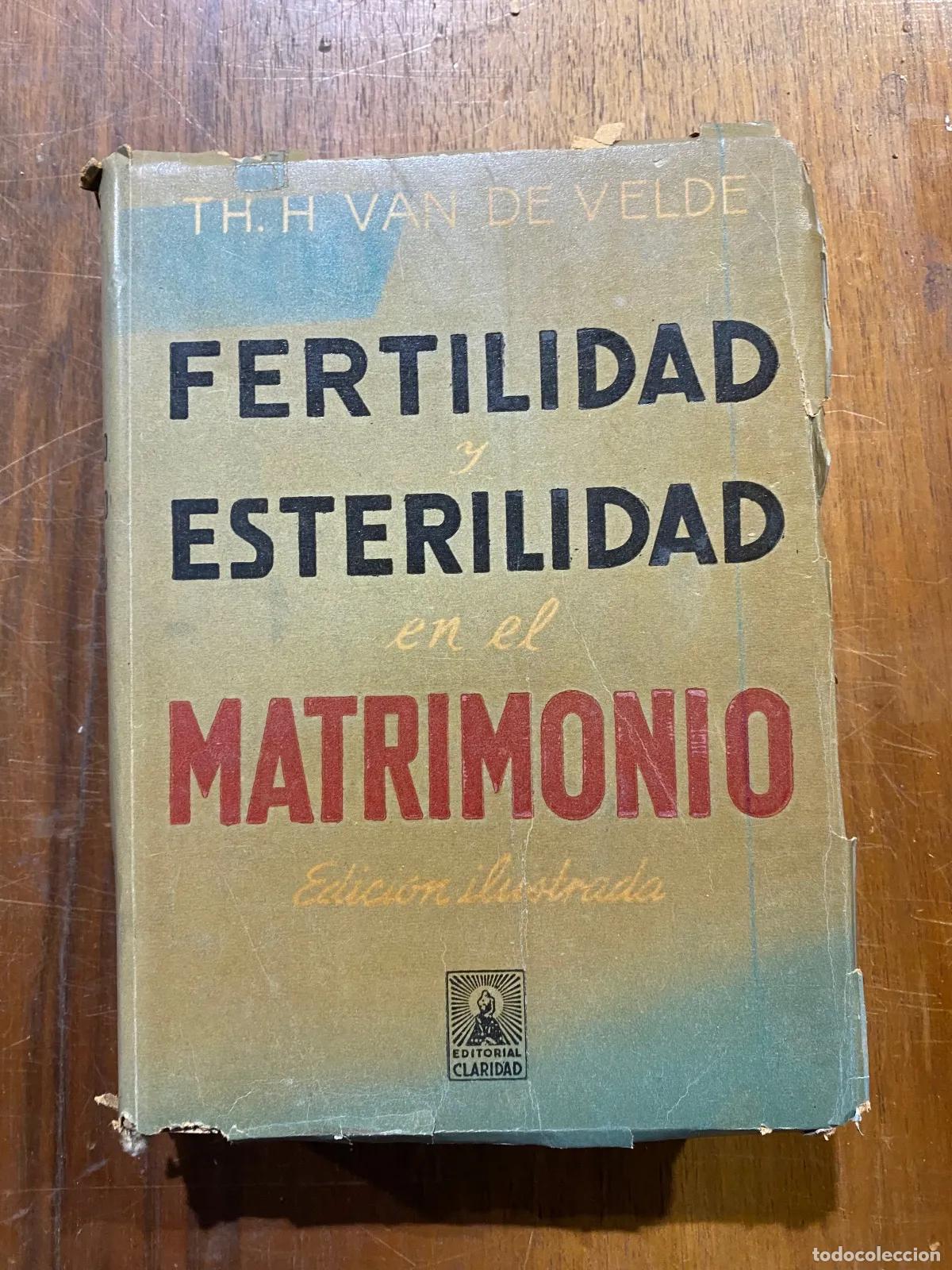 Livros em segunda m&atilde;o: Theodoor Hendrik van de Velde - Fertilidad y esterilidad en el matrimonio