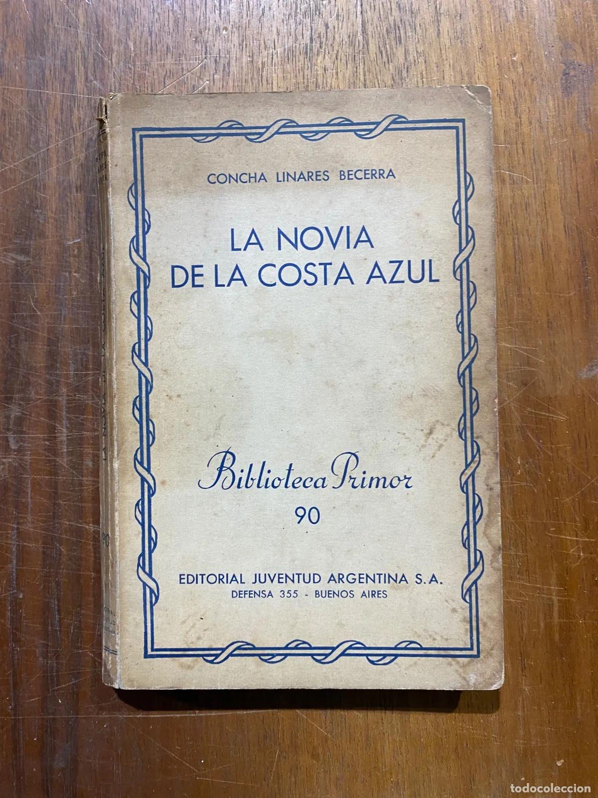 Livros em segunda m&atilde;o: Concha Linares Becerra - La novia de la Costa Azul