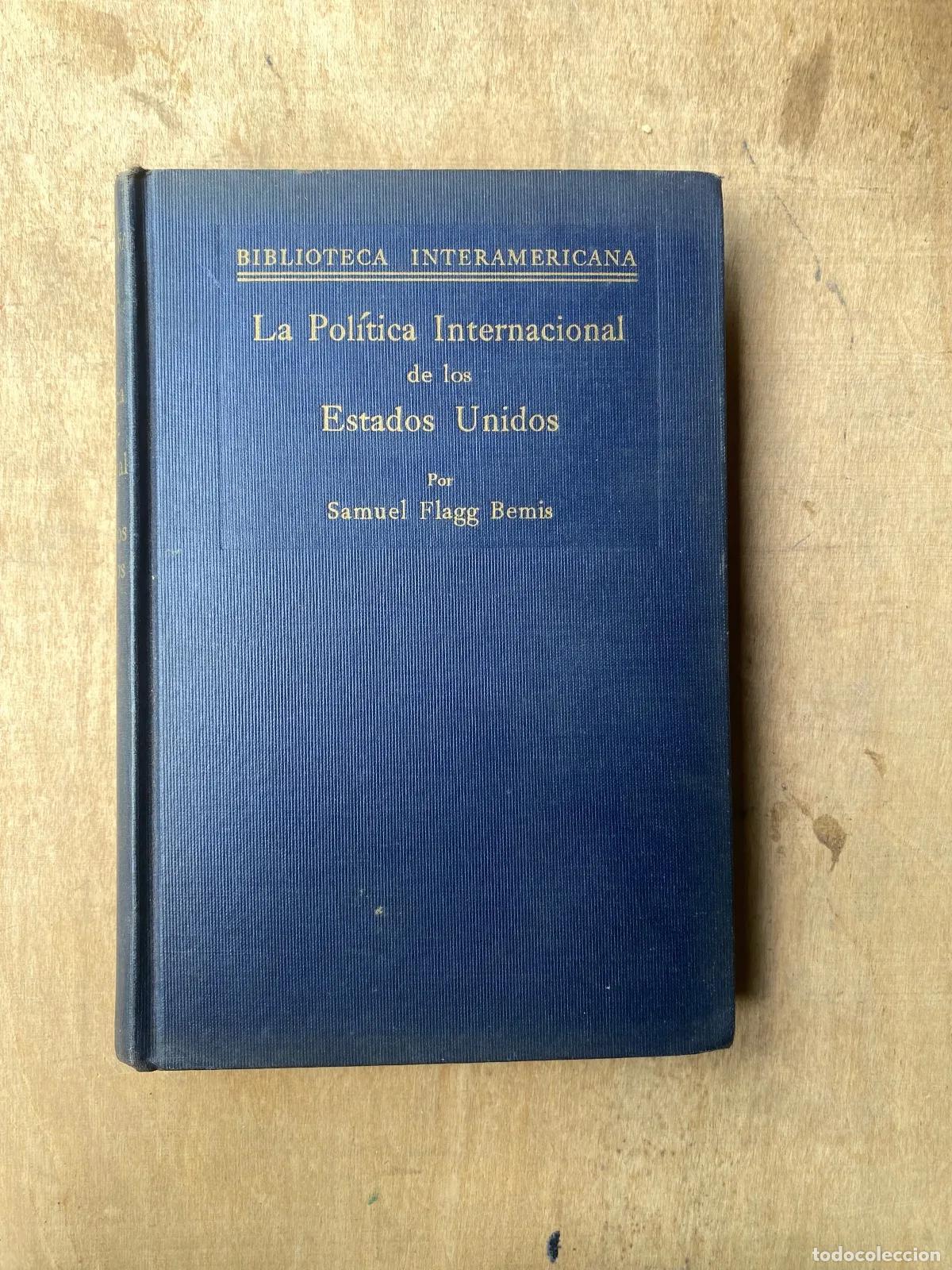 Livros em segunda m&atilde;o: Samuel Flagg Bemis - La politica internacional de los Estados Unidos