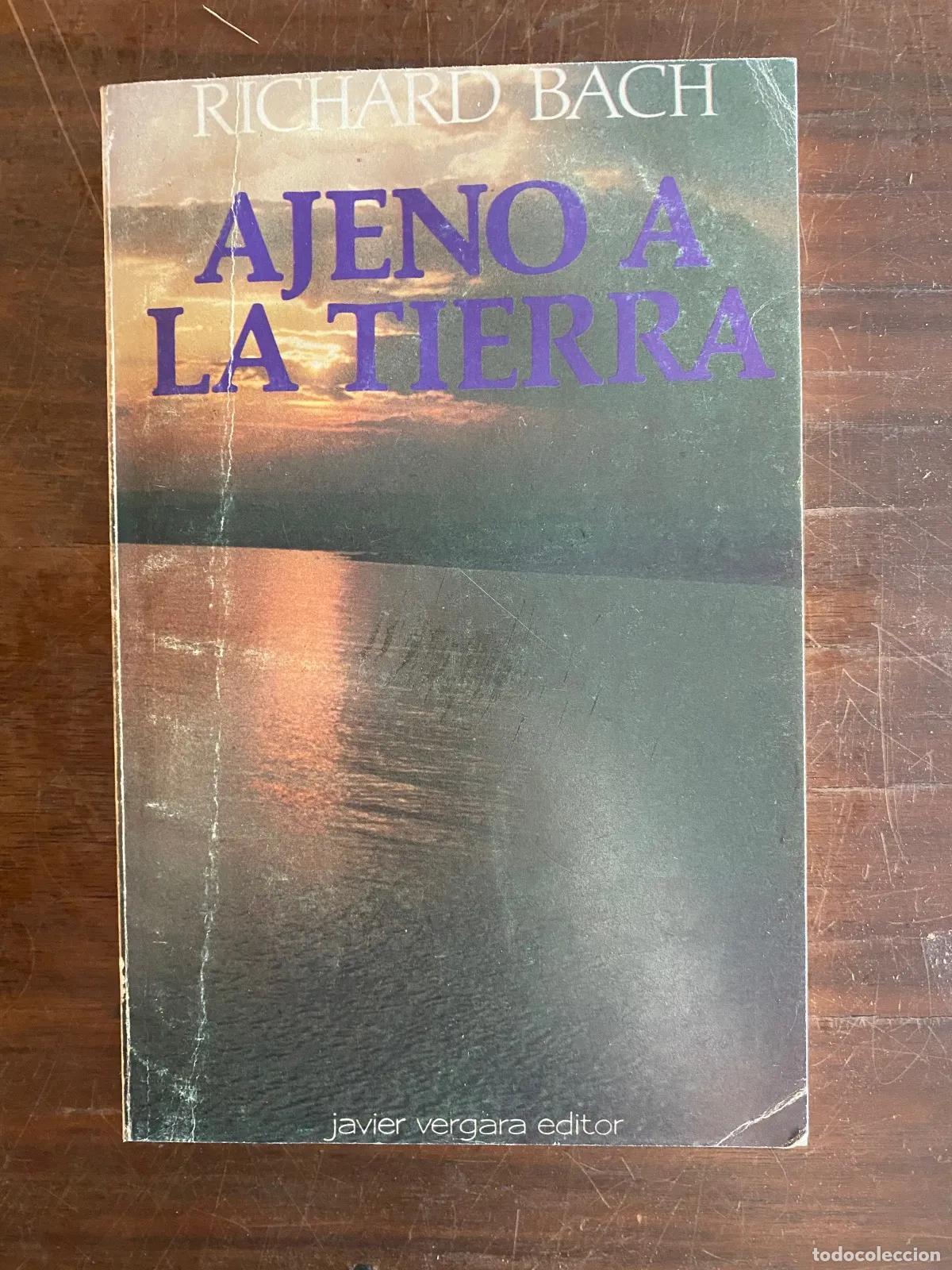 B&uuml;cher: Richard Bach - Ajeno a la Tierra