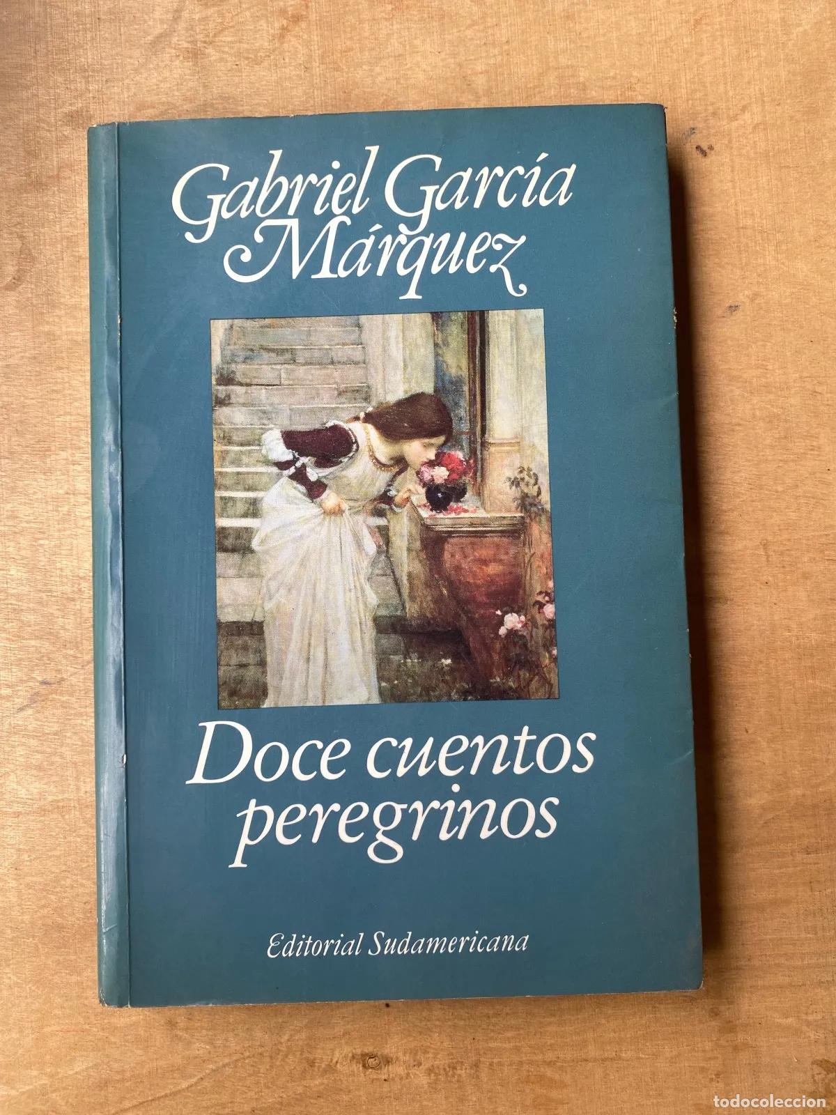 Libri di seconda mano: Gabriel Garcia Marquez - Doce cuentos peregrinos