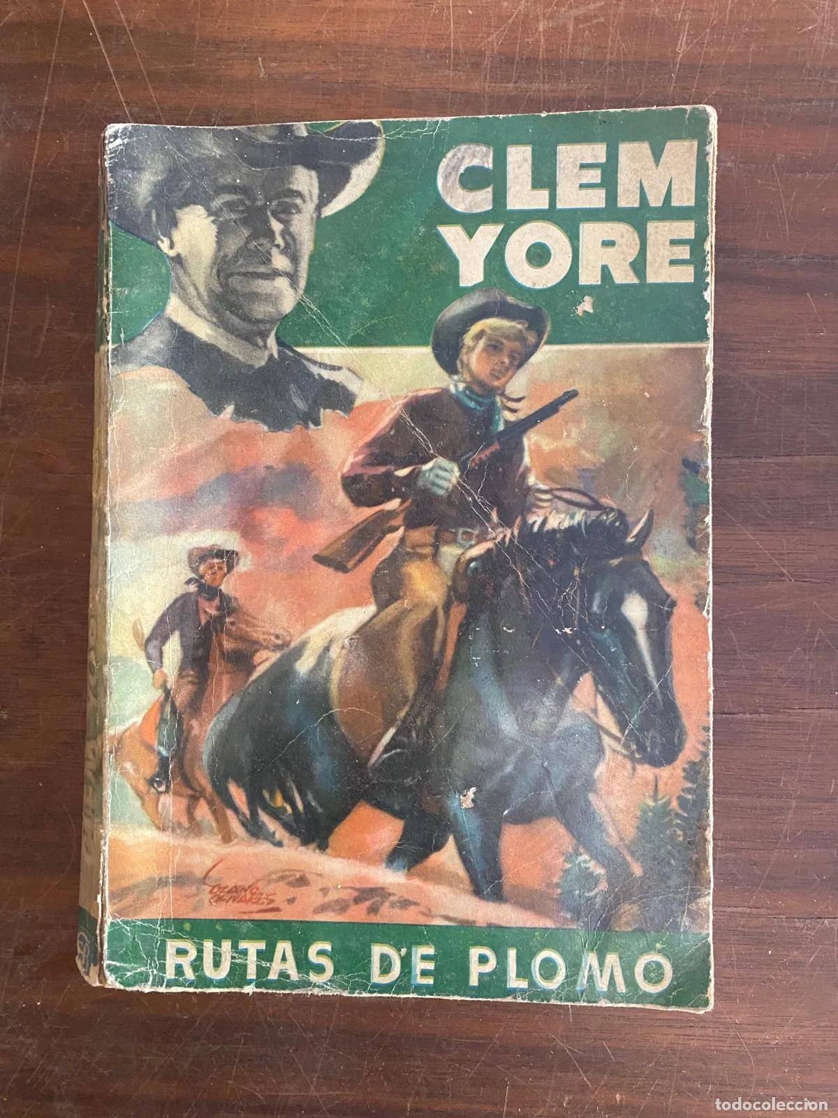 Libri di seconda mano: Clem Yore - Rutas de plomo