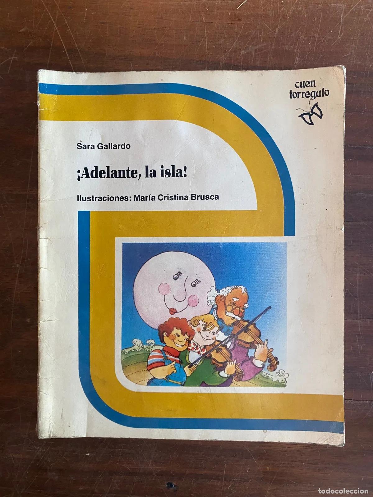 Libri di seconda mano: Sara Gallardo - Adelante, la isla!