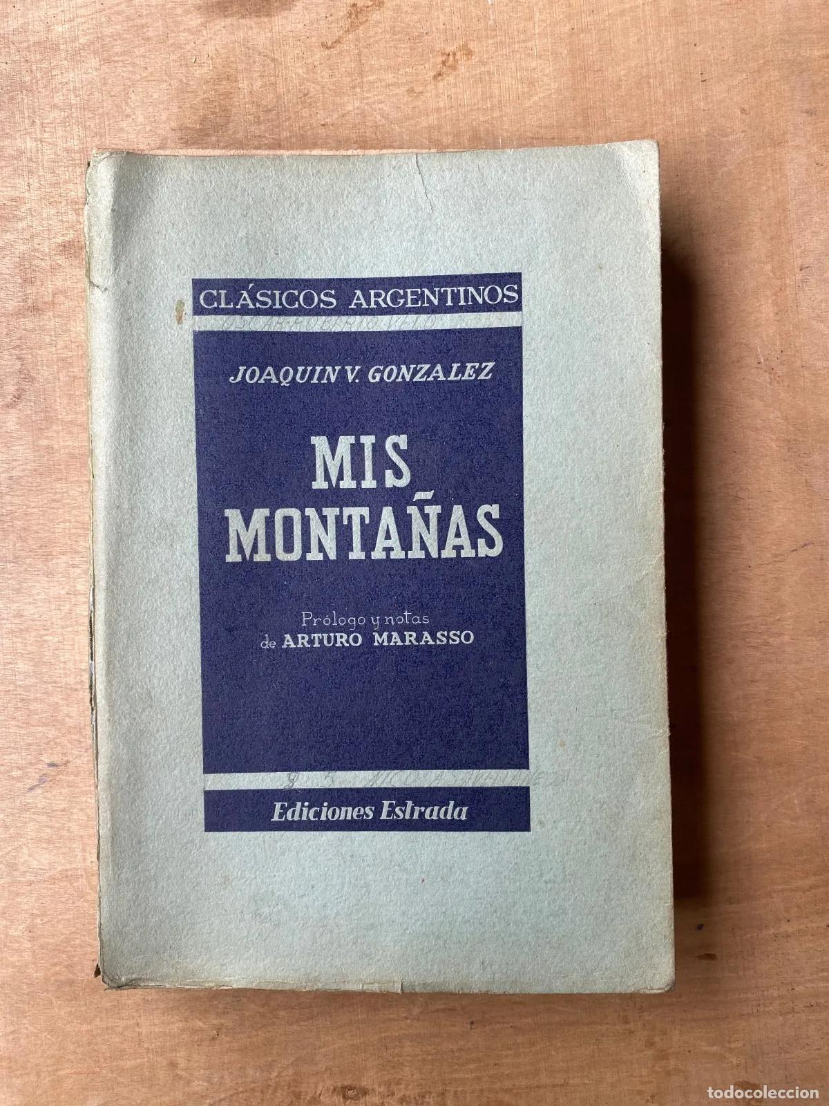 Libros: Joaquin V. Gonzalez - Mis monta�as - Foto 1