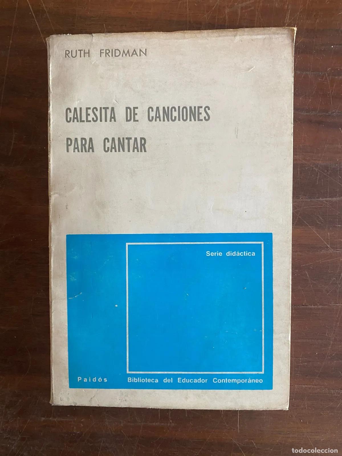 Libri di seconda mano: Ruth Fridman - Calesita de canciones para cantar