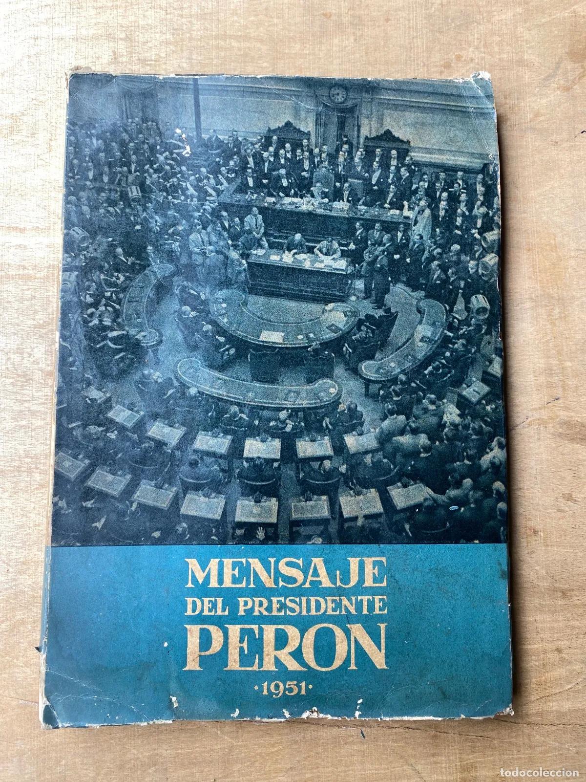 Libri di seconda mano: Juan Domingo Peron - Mensaje del Presidente Peron