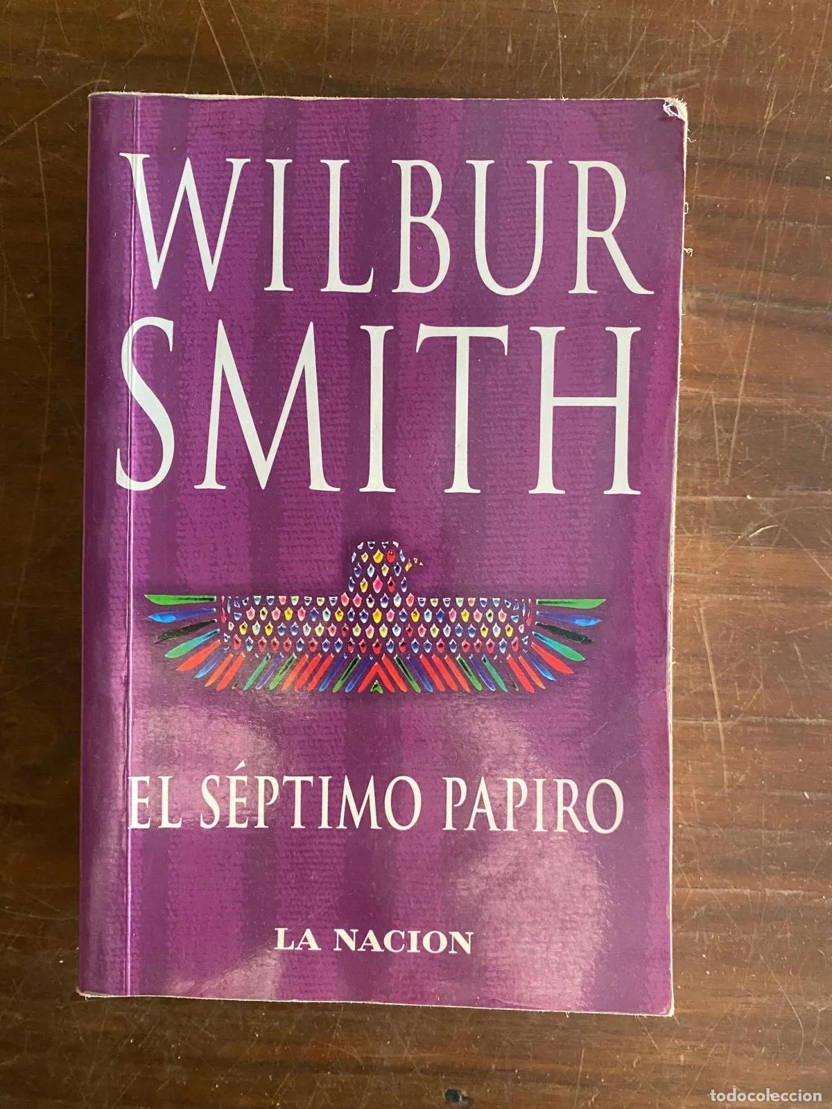 Libri di seconda mano: Wilbur Smith - EL SePTIMO PAPIRO