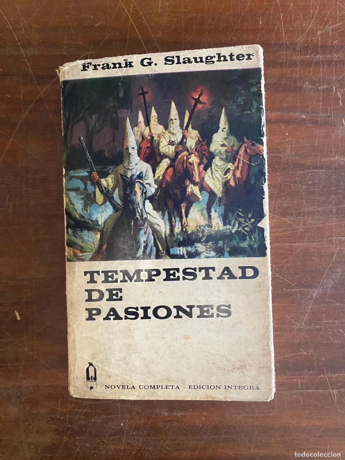 Libri di seconda mano: Frank G. Slaughter - Tempestad de Pasiones
