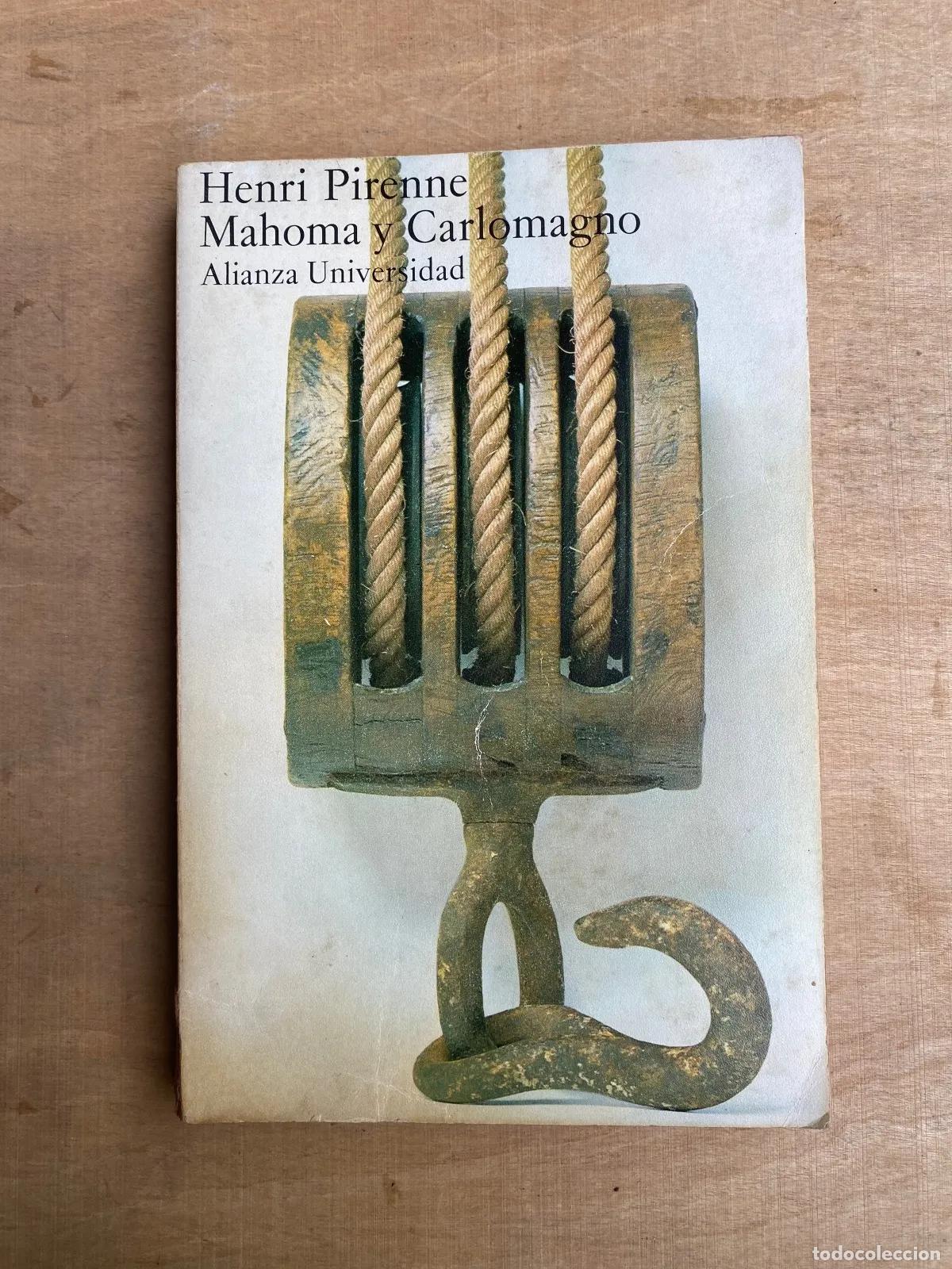 Libri di seconda mano: Henri Pirenne - Mahoma y Carlomagno