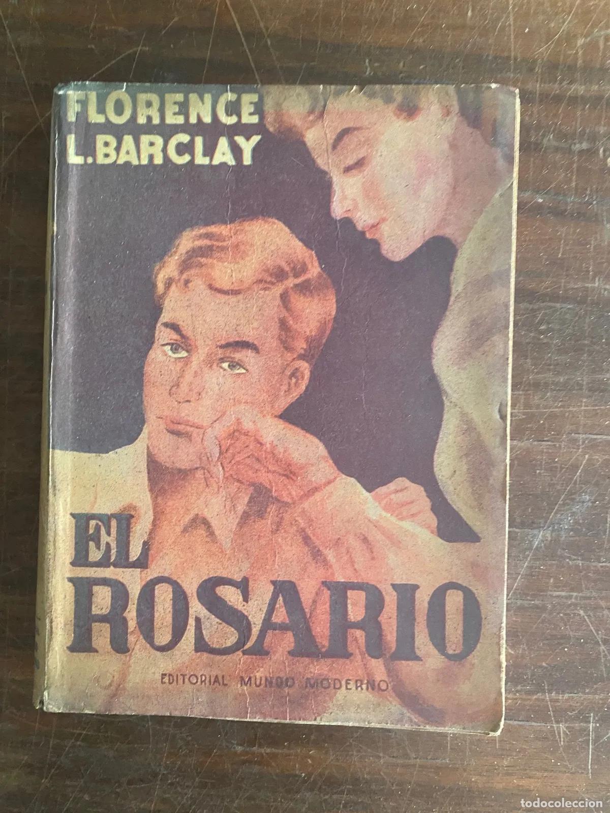 Libros: Florence L. Barclay - EL ROSARIO - Foto 1