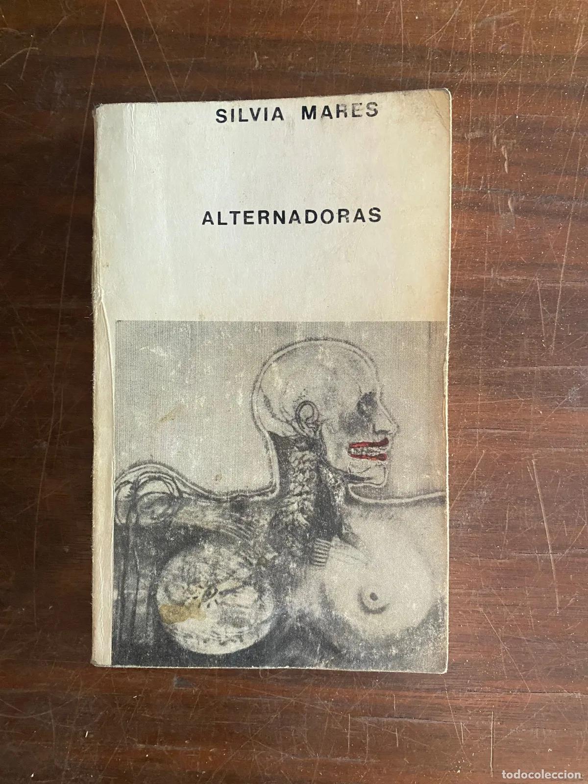 Libros: Silvia Mares - ALTERNADORAS - Foto 1