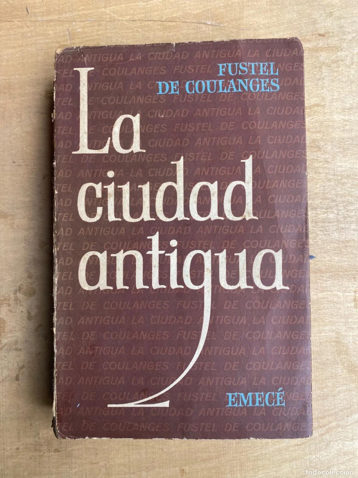 books: Numa Denis Fustel de Coulanges - La ciudad antigua