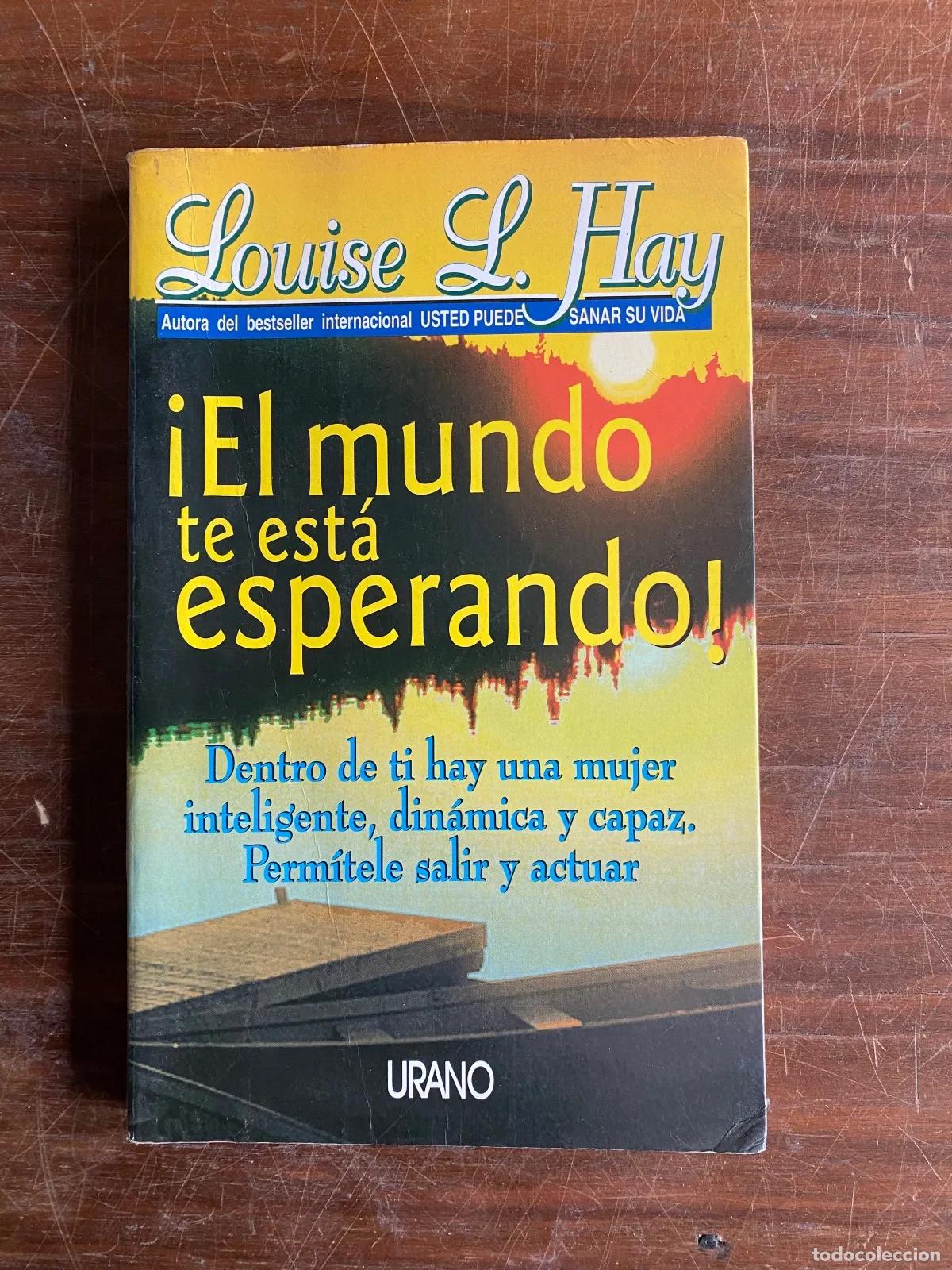 books: Louise L. Hay - El mundo te esta esperando!