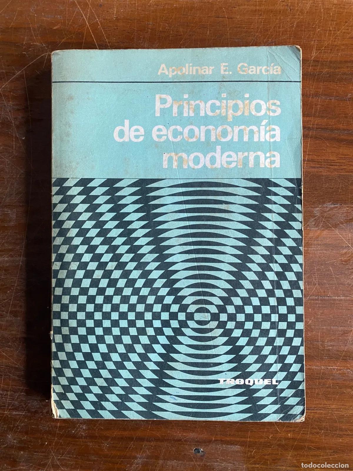 B&uuml;cher: Apolinar E. Garcia - Principios de economia moderna