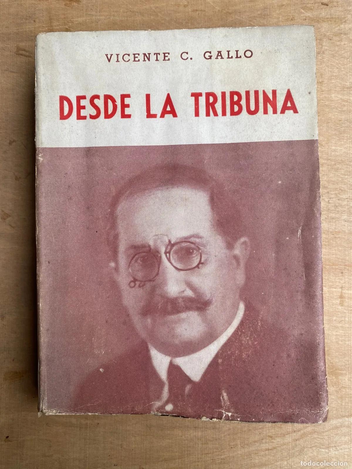 books: Vicente C. Gallo - Desde la tribuna
