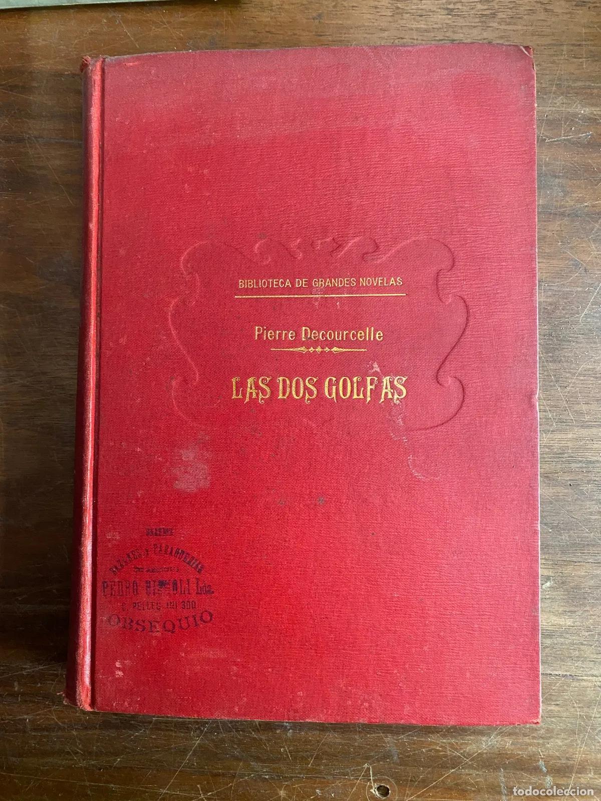 Libros: Pierre Decourcelle - Las dos golfas - Foto 1
