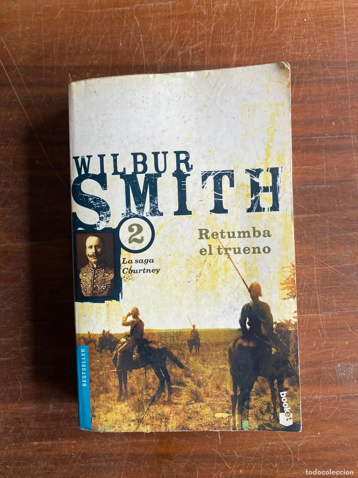 Libri di seconda mano: Wilbur Smith - Retumba el trueno