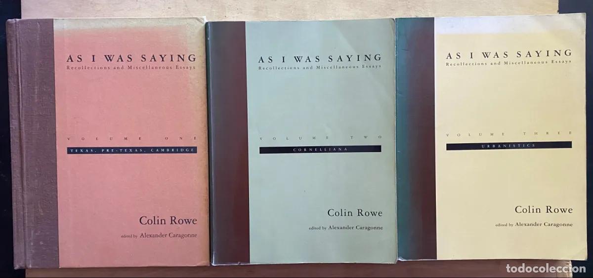 Libri di seconda mano: Colin Rowe - As I Was Saying