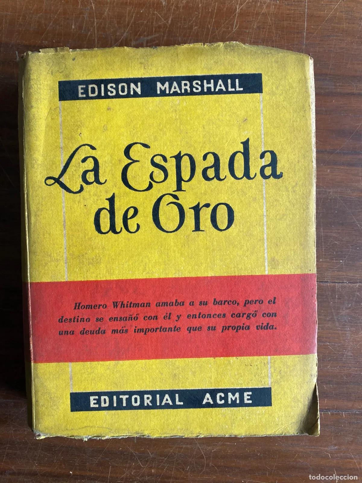 Libri di seconda mano: Edison Marshall - La Espada de Oro