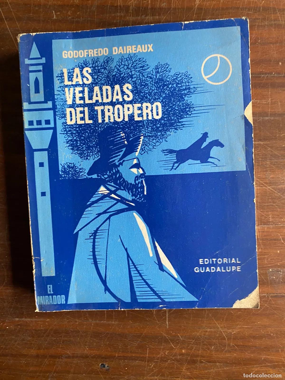 Livres: Godofredo Daireaux - Las veladas del tropero