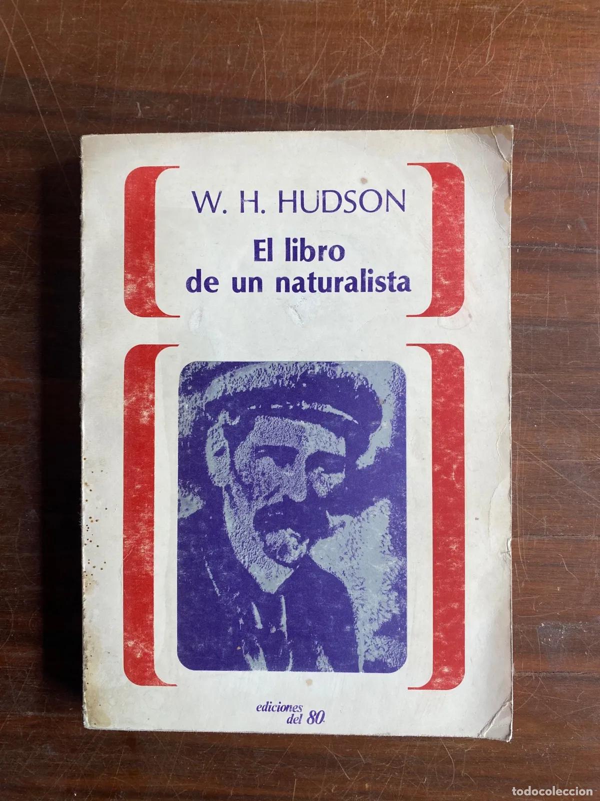 Libri di seconda mano: W. H. Hudson - El libro de un naturalista