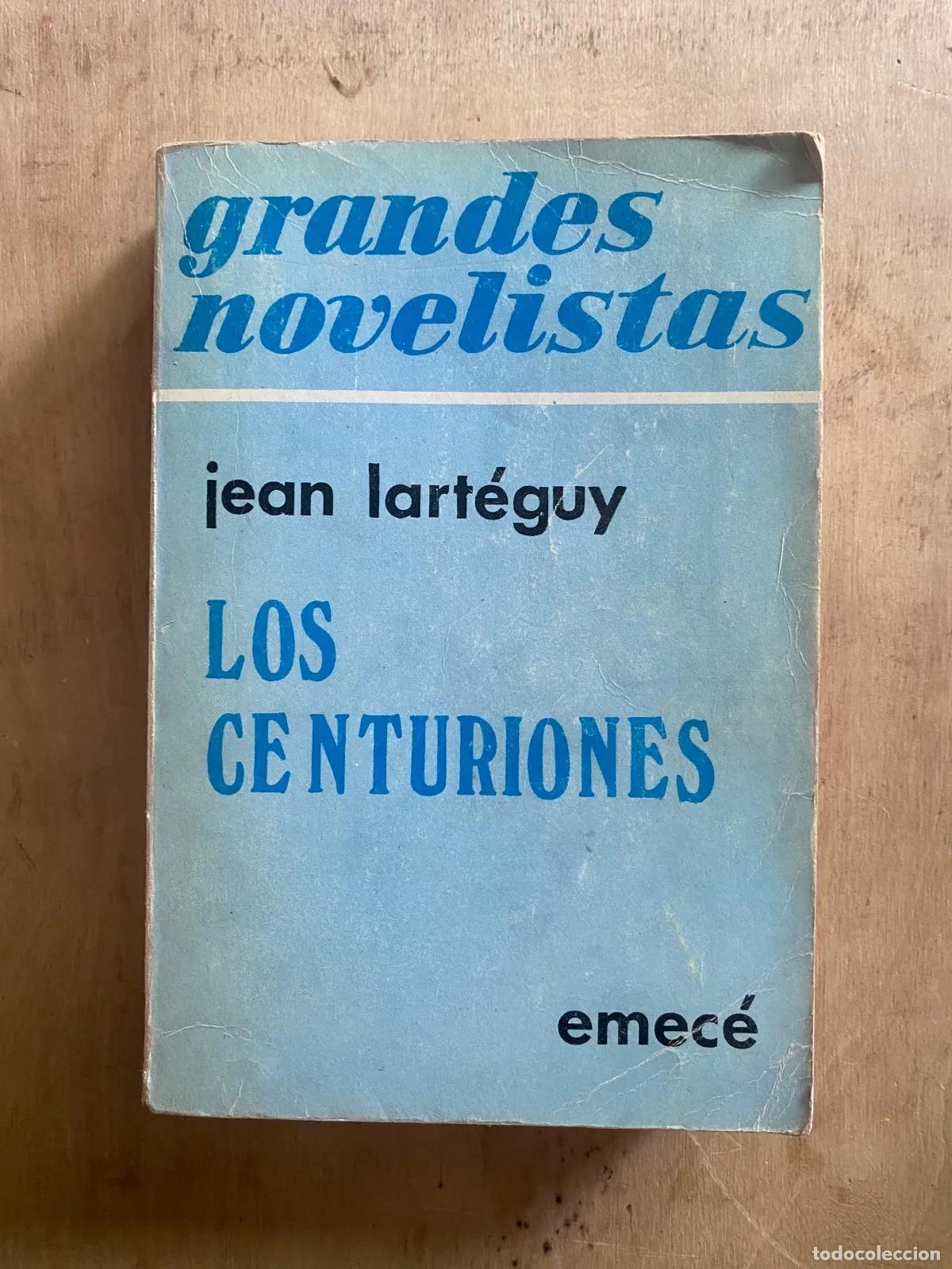 Libri di seconda mano: Jean Larteguy - Los centuriones