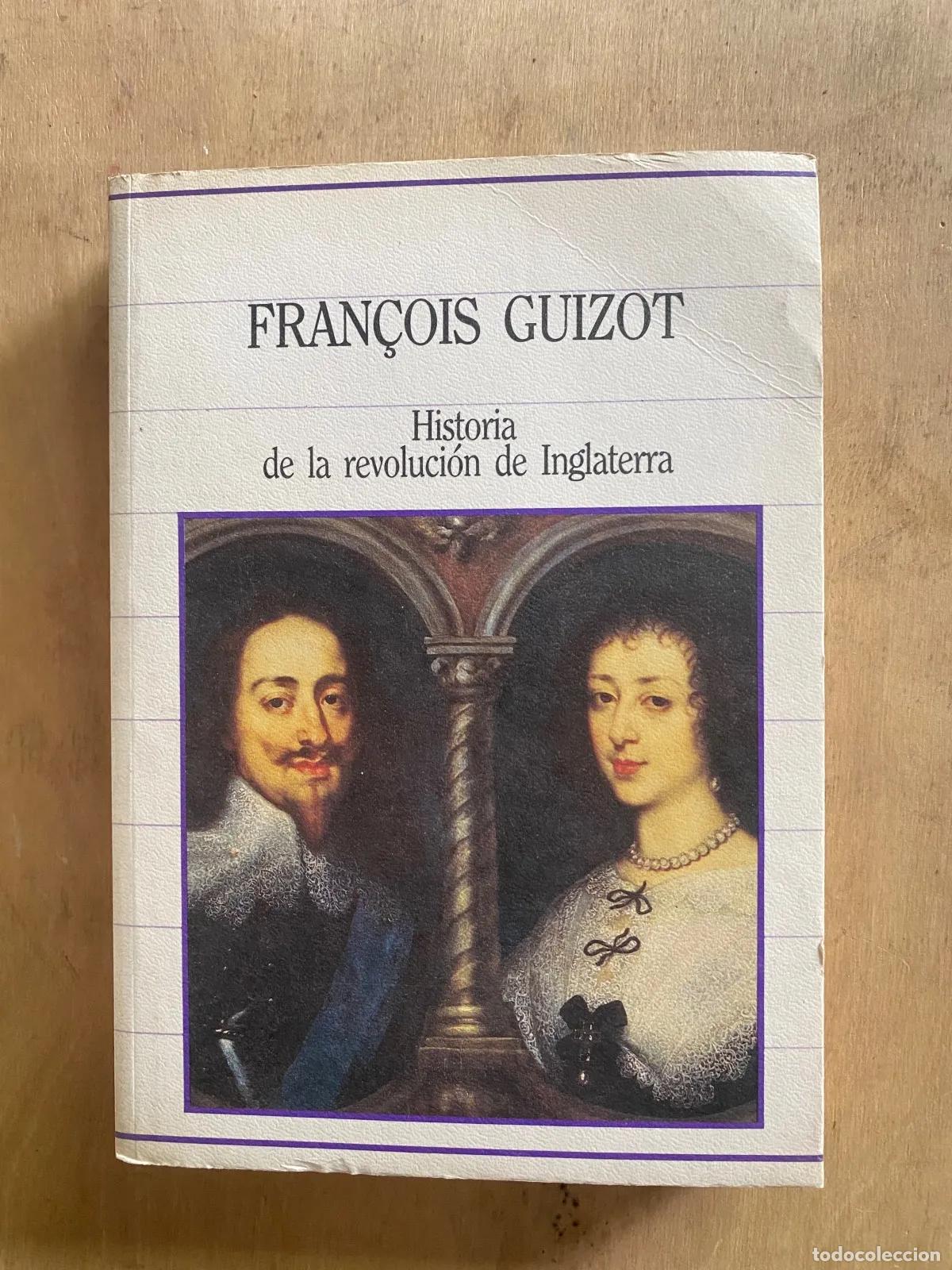 Libri di seconda mano: Fran�ois Guizot - Historia de la revolucion de Inglaterra