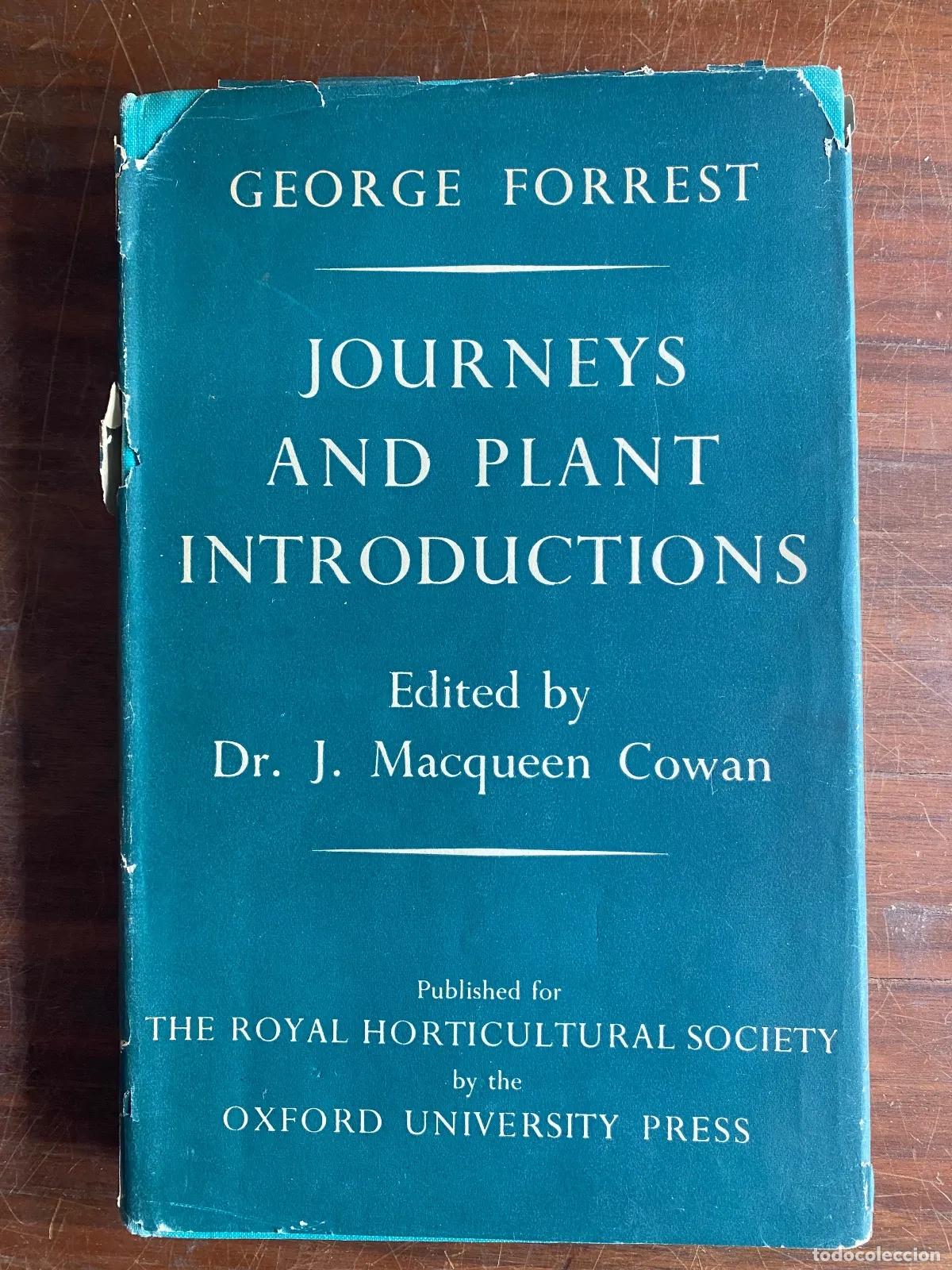 Libros: George Forrest - JOURNEYS AND PLANT INTRODUCTIONS - Foto 1