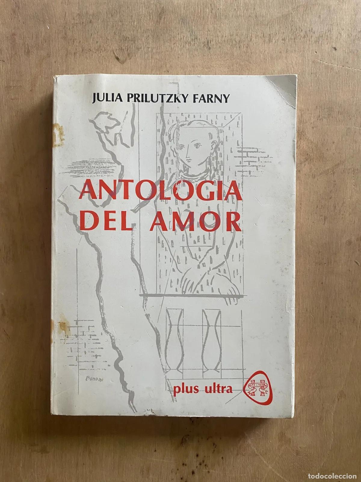 Libri di seconda mano: Julia Prilutzky Farny - Antologia del amor