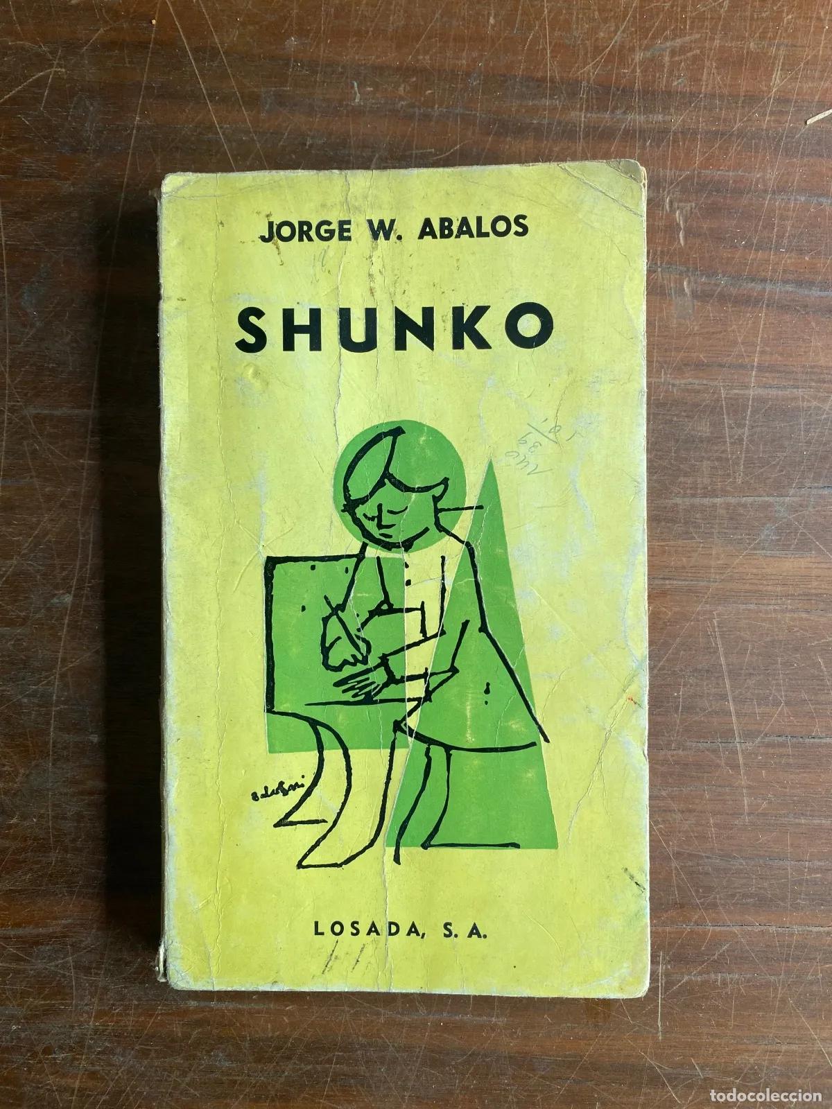 Libros: Jorge W. abalos - SHUNKO - Foto 1