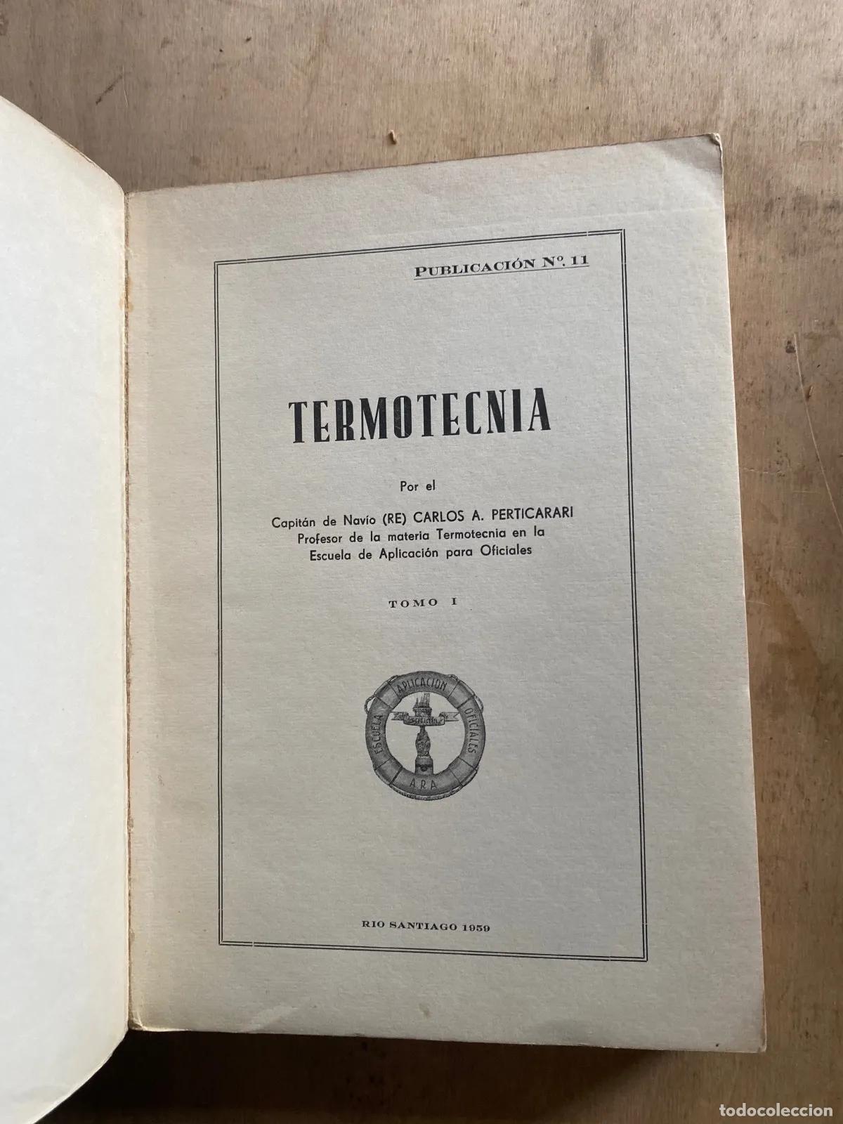 Livros em segunda m&atilde;o: Carlos A. Perticarari - Termotecnia