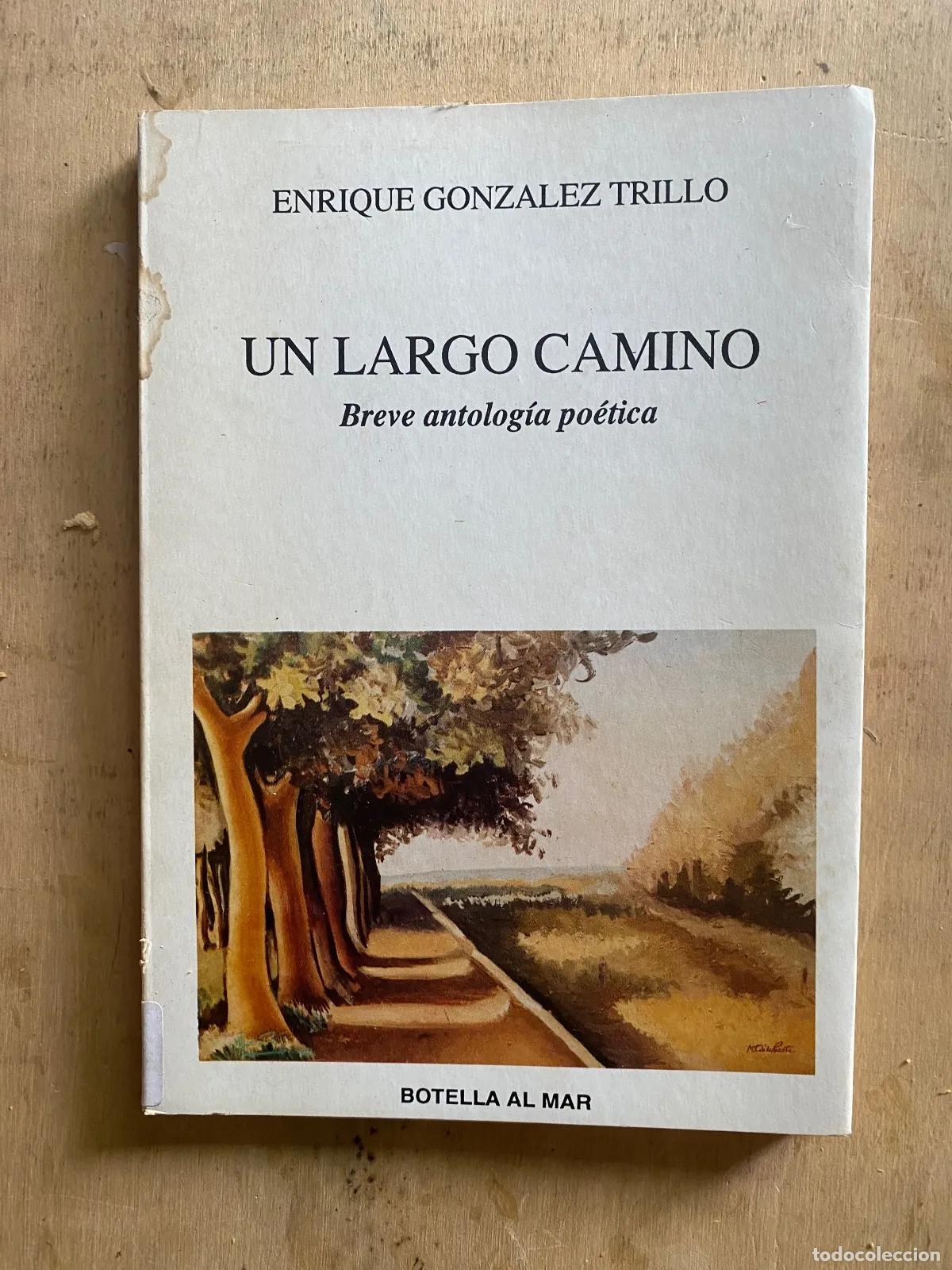Livros em segunda m&atilde;o: Enrique Gonzalez Trillo - Un largo camino