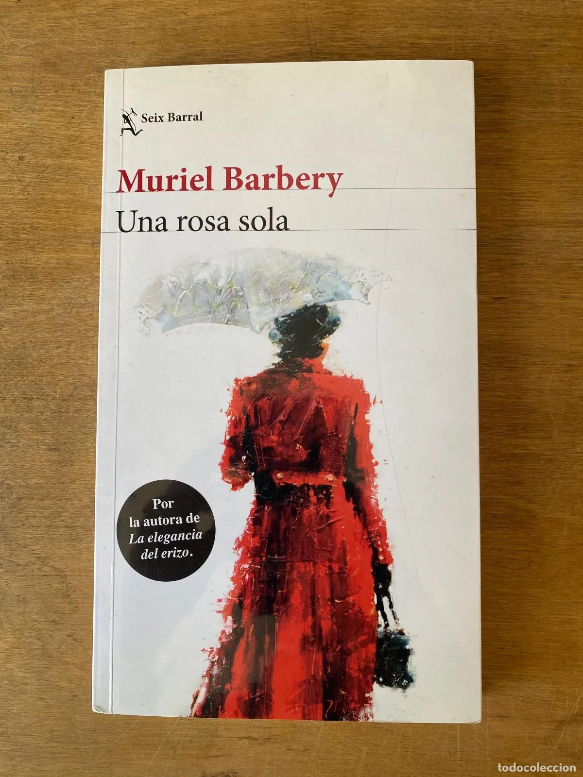 Libros: Muriel Barbery - Una rosa sola - Foto 1