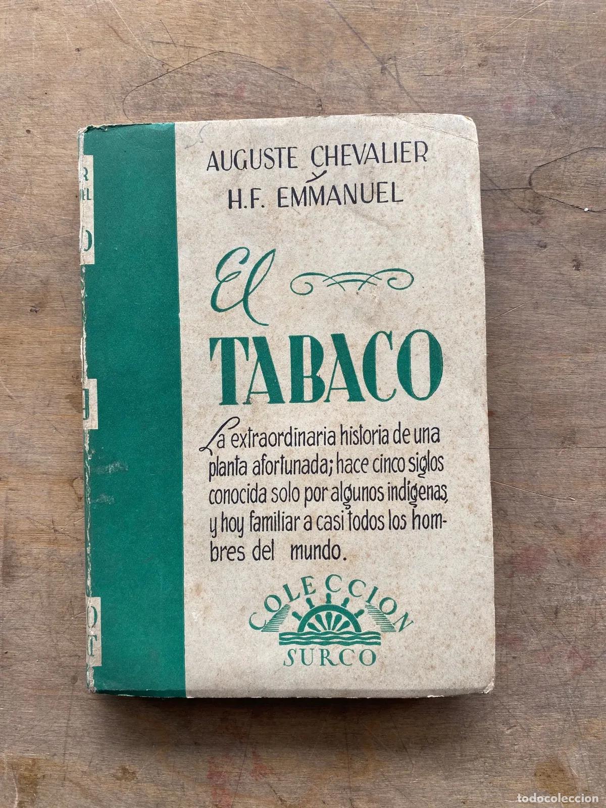 Livros em segunda m&atilde;o: Chevalier; Emmanuel - El tabaco y su historia (o El tabaco: La extraordinaria historia de una planta