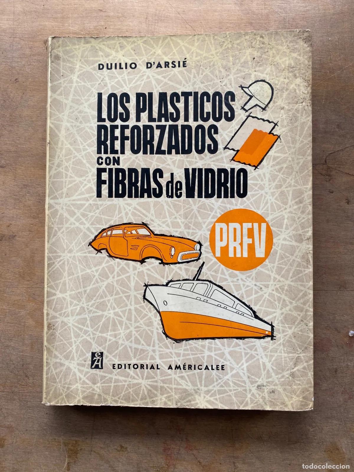 Livros em segunda m&atilde;o: Duilio D�arsie - LOS PLASTICOS REFORZADOS CON FIBRAS de VIDRIO