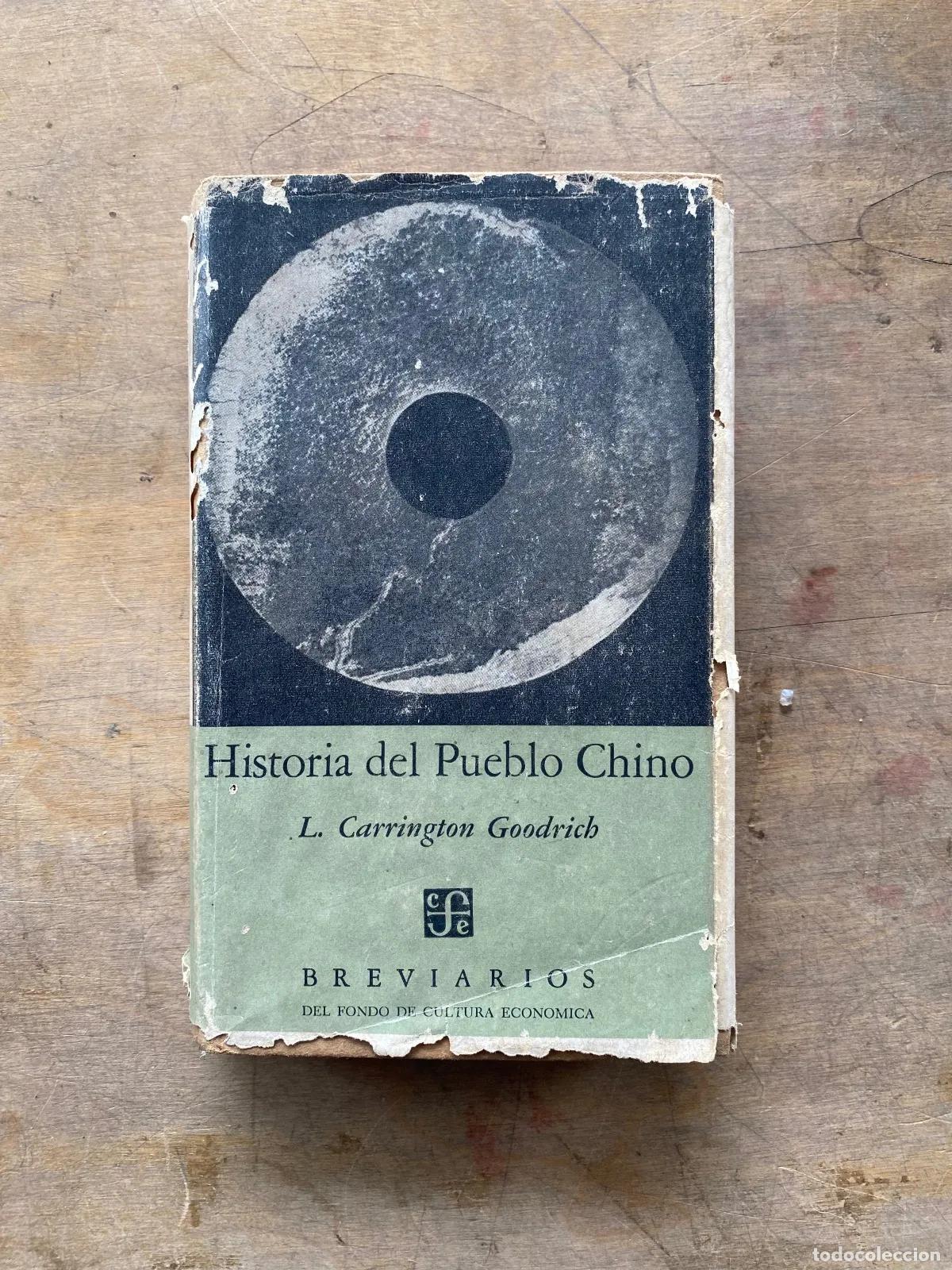 Libri di seconda mano: Carrington Godrich - Historia del Pueblo Chino