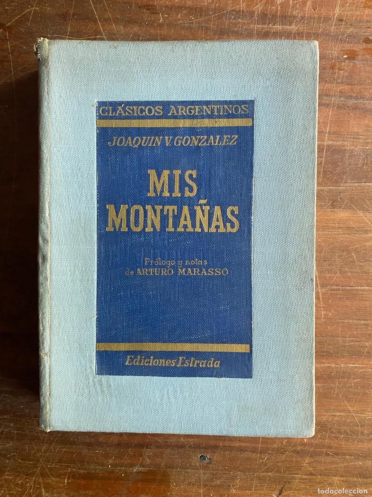Libros: Joaquin V. Gonzalez - MIS MONTA�AS