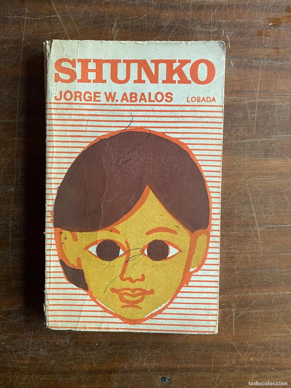 Libros: Jorge Abalos - SHUNKO - Foto 1