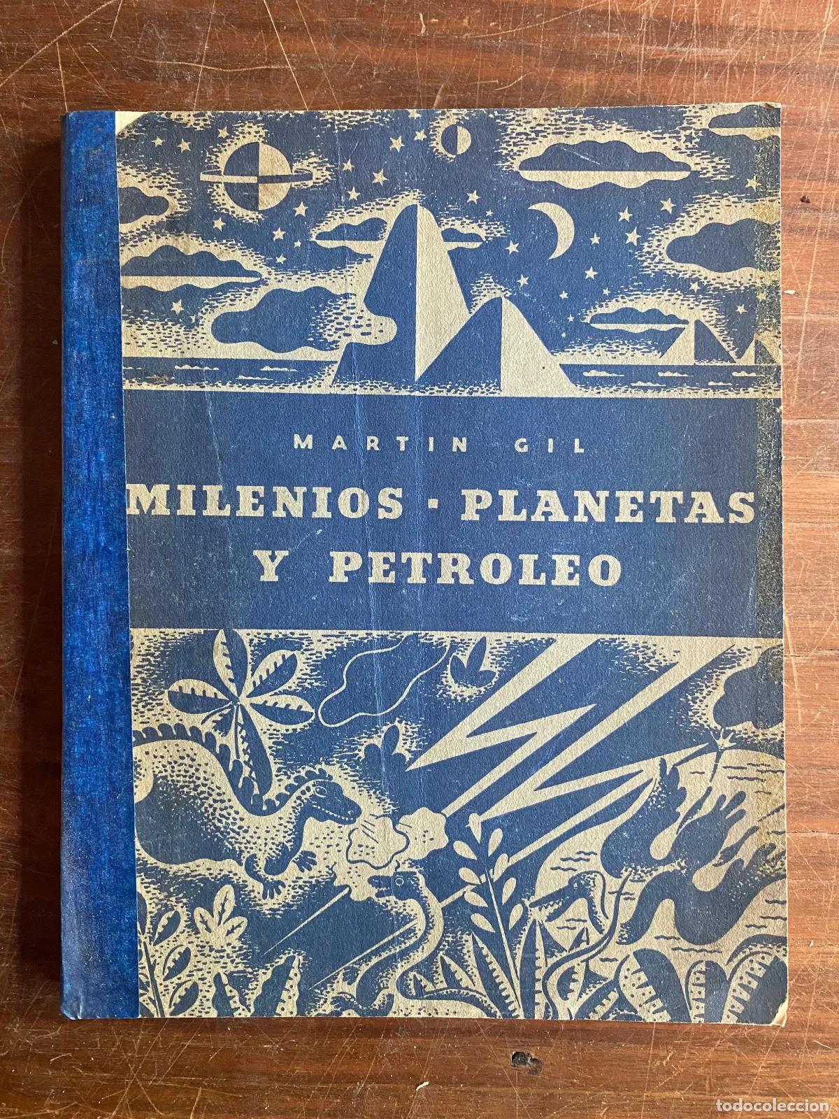 Libros: Martin Gil - Milenios. Planetas y petroleo
