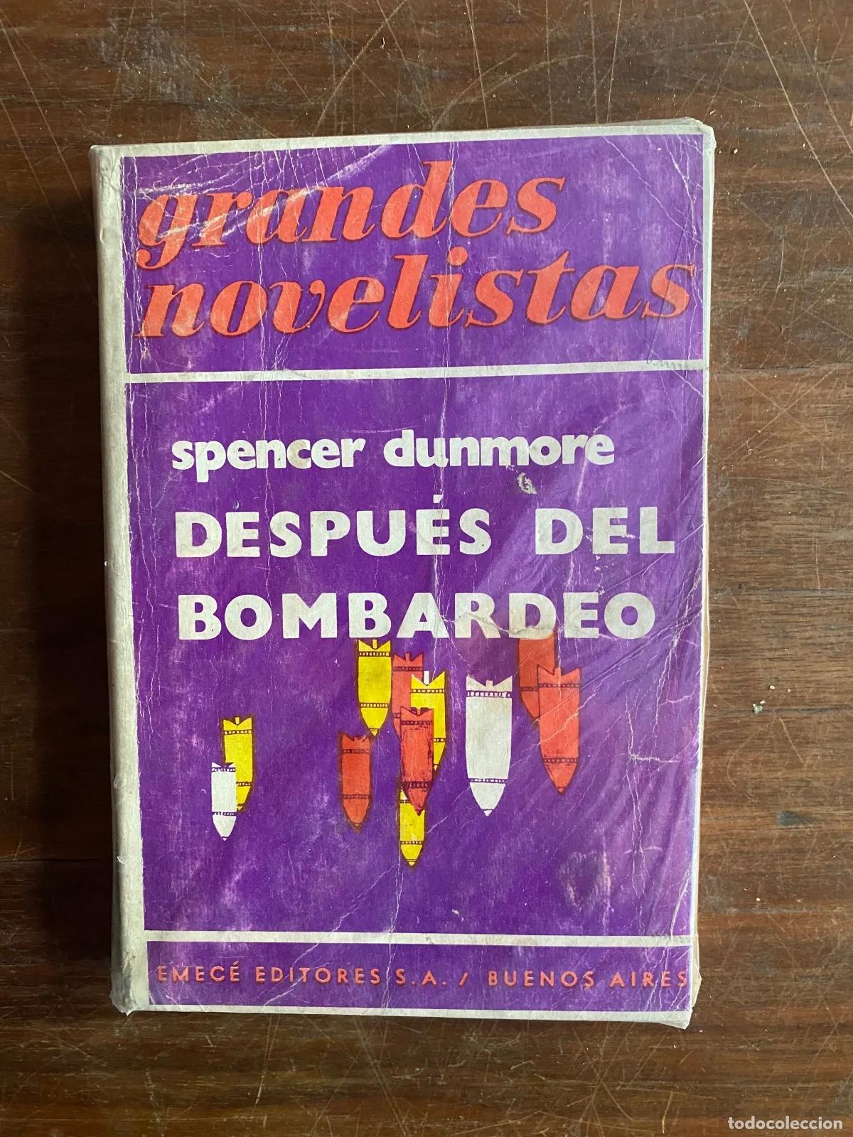 Libros: Spencer Dunmore - DESPUeS DEL BOMBARDEO